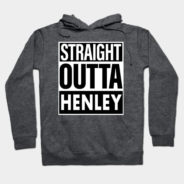 Henley Name Straight Outta Henley Hoodie by ThanhNga